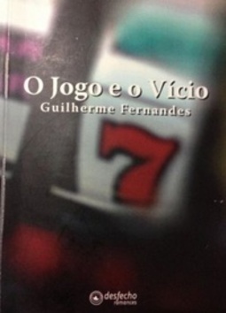 O Jogo e o Vício