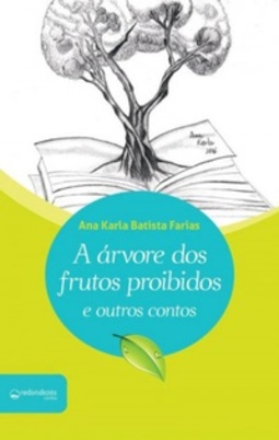 A árvore dos frutos proibidos e outros contos