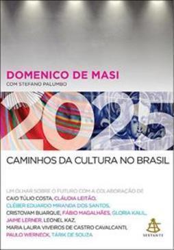 2025: CAMINHOS DA CULTURA NO BRASIL