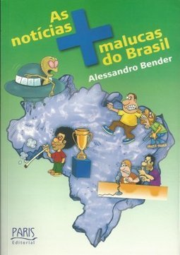 As Notícias + Malucas do Brasil