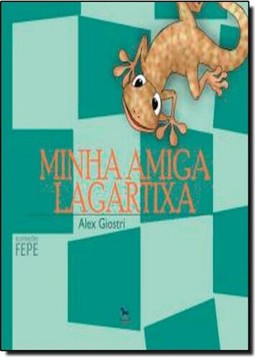 Minha Amiga Lagartixa