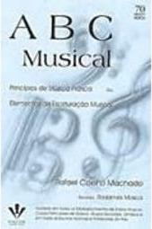 ABC Musical: Princípios ou Elementos de Escrituração Musical