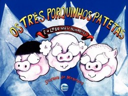 Os três porquinhos patetas e o lobo mal-humorado