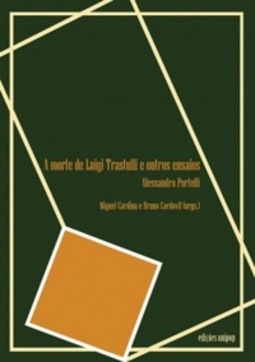 A morte de Luigi Trastulli e outros ensaios