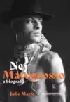 Ney Matogrosso: a Biografia