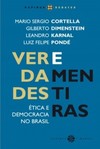 Verdades e mentiras: ética e democracia no Brasil