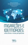 Migrações e identidades: várias óticas e novas perspectivas