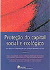 Proteção do Capital Social e Ecológico