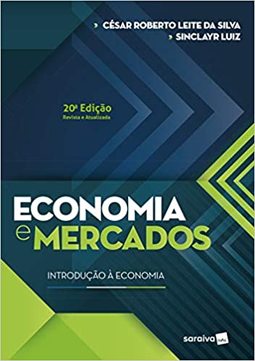 Economia e Mercados: Introdução à Economia