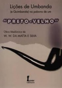 Lições de Umbanda (e Quimbanda) na Palavra de um "Preto-Velho"