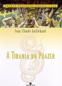 A Tirania do Prazer