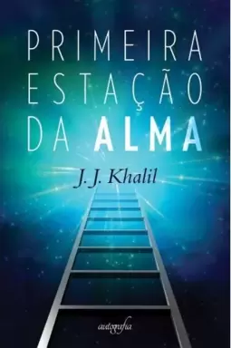 Primeira estação da alma