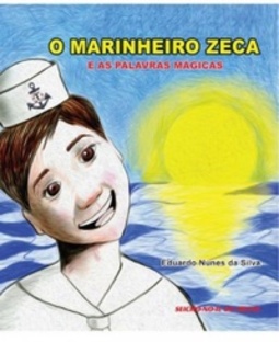 O Marinheiro Zeca e as Palavras mágicas