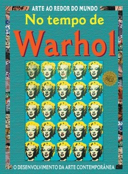 No tempo de Warhol