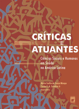 Críticas e atuantes: ciências sociais e humanas em saúde na América Latina