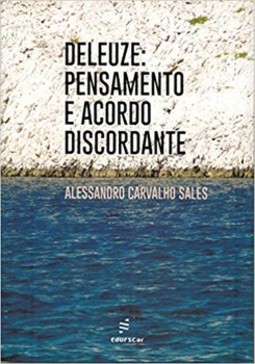 Deleuze: pensamento e acordo discordante