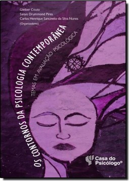 Contornos Da Psicologia Contemporanea, Os: Temas Em Avaliacao Psicologica