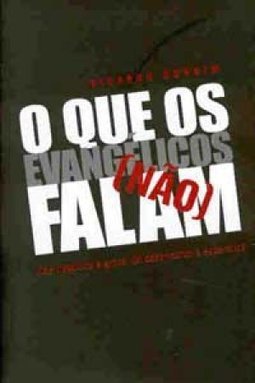 O Que Os Evangelicos Nao Falam