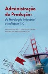 Administração da produção: da revolução industrial à indústria 4.0