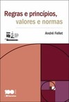 Regras e princípios, valores e normas