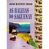 As Baleias De Saguenay