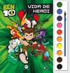 Ben 10: vida de herói