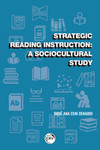 Strategic reading instruction: a sociocultural study