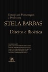 Direito e bioética: estudos em homenagem à professora Stela Barbas