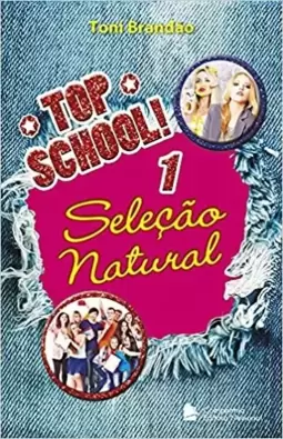 Top school - Volume 1 - Seleção natural