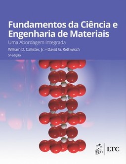 Fundamentos da ciência e engenharia de materiais: uma abordagem integrada