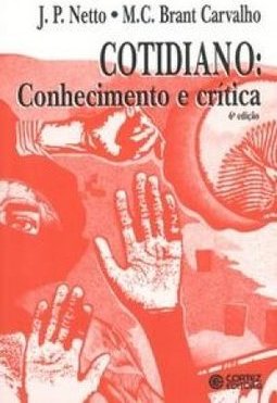 Cotidiano: Conhecimento e Crítica