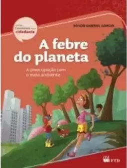 A Febre Do Planeta:Conversas Sobre Cidadania- Ed.R