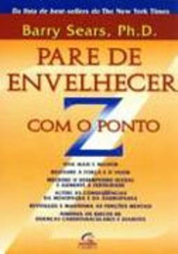 Pare de Envelhecer com o Ponto Z