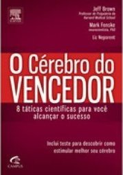 O CEREBRO DO VENCEDOR