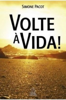 Volte à Vida!: A Evangelização das profundezas - vol. 11