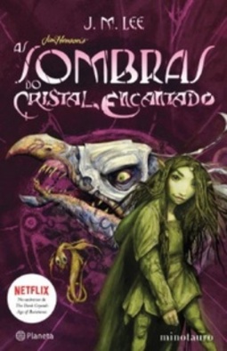 AS SOMBRAS DO CRISTAL ENCANTADO (The Dark Crystal: Age of Resistance #1)