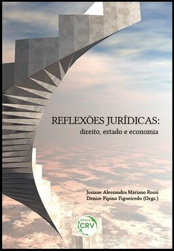 Reflexões jurídicas: direito, estado e economia