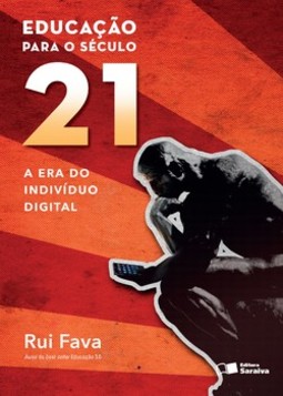 Educação para o século 21: a era do indivíduo digital