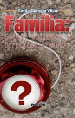 Família: Laços, cuidados e deficiência mental