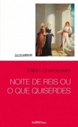 Noite de Reis ou o que Quiserdes (Teatro de Bolso #6)