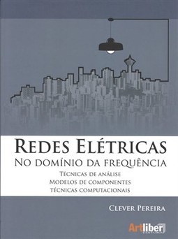 REDES ELÉTRICAS - NO DOMÍNIO DA FREQUÊNCIA TÉCNICAS DE ANÁLISE