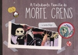 A Entediante Família de Morte Crens
