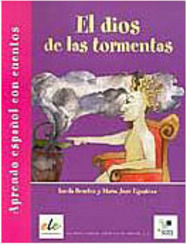 El Dios de las Tormentas: Aprendo Espa&ntilde;ol con Cuentos - Importa