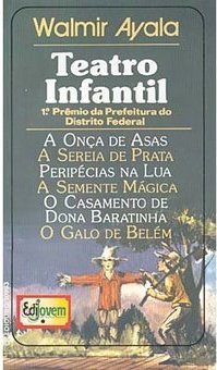 Teatro Infantil: Onça de Asas, Sereia de Prata...