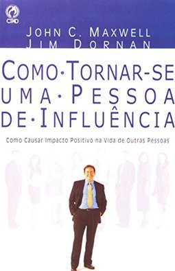 Como Tornar-se uma Pessoa de Influência