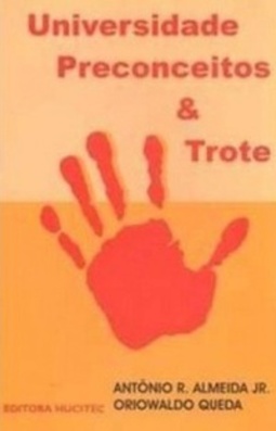 Universidade Preconceitos & Trote
