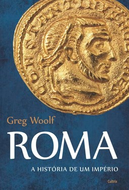 Roma: A história de um império