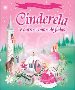 Cinderela e outros contos de fadas
