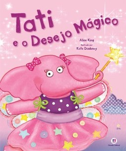 Tati e o desejo mágico