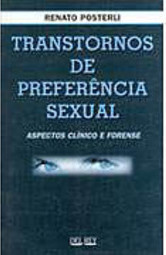 Transtornos de Preferência Sexual: Aspectos Clínicos e Forense